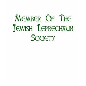 Member Of The Jewish Leprechaun Society shirt