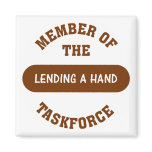 Member of the Lending a Hand Task Force Fridge Magnets
