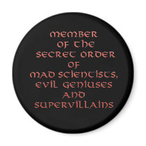 Member of the Secret Order magnets