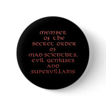 Member of the Secret Order pins and buttons by TheSecretOrder Member of the Secret Order pins and buttons