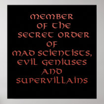 Member of the Secret Order Prints & Posters