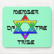 Member of the Tribe Mousepad mousepads