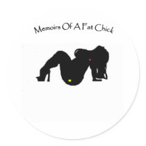 Memoirs Of A Fat Chick stickers by peanut_gallery Memoirs Of A Fat Chick stickers