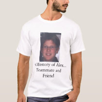 Memories of Alex t-shirts by dkthebigmunky Memories of Alex t-shirts