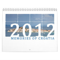 Memories of Croatia 2012 Calendar