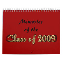 Memories of the Class of 2009 Wall Calendar
