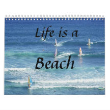 Memories of the good life! Sun, Sea, Sand and Surf Wall Calendar
