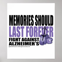 Memories Should Last Forever Posters