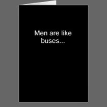 Men Are Like Buses cards