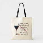 Men are like fine Wine bag