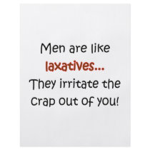 Men Are Like Laxatives flyers by FunnyStuffStore Men Are Like Laxatives flyers