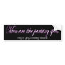 Men are like parking spots bumper stickers