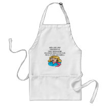 MEN are like underwear Aprons
