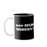 MEN BELONG AT WOMEN'S FEET MUG