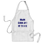 Men can do it too! apron