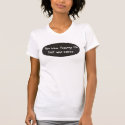 Men have feelings too but who cares t-shirts
