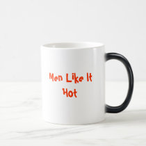 Men Like It Hot mugs