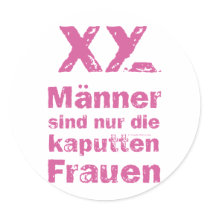 Men, the broken women stickers