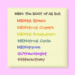 MEN: The Root of All Evil Magnet magnets