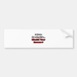 Meningitis...What's Your Excuse? Bumper Stickers