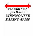 Mennonite Baring Arms Funny T-Shirt Humor by FunnyBusiness Mennonite Baring Arms Funny T-Shirt Humor