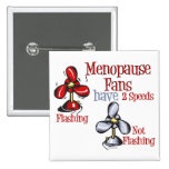 Menopause Fan buttons