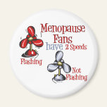 Menopause Fan magnets
