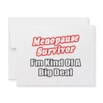 Menopause Survivor...Big Deal Invitations
