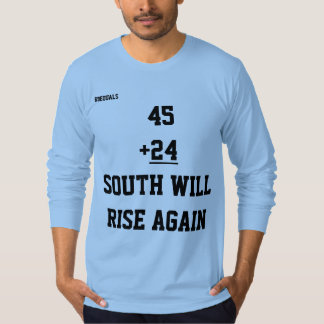 the south will rise again t shirt