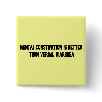 mental constipation buttons by jonnydowntown mental constipation buttons