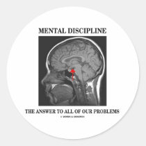 Mental Discipline The Answer To All Our Problems Stickers