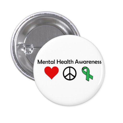 Mental Health Awareness - Love, Peace, Awareness Pinback Button | Zazzle