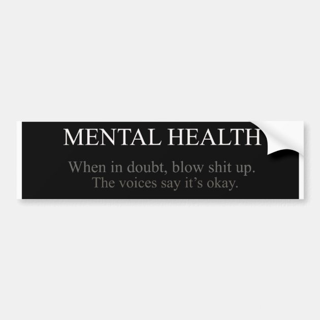 Mental Health Bumper Sticker | Zazzle