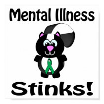 Mental Illness Stinks Skunk Green Awareness Design posters