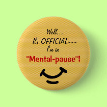 Mental-pause Buttom buttons