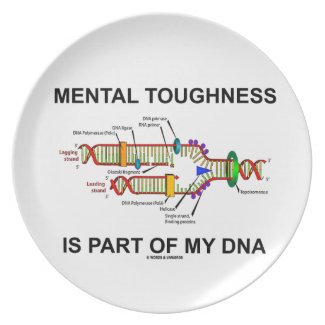 Mental Toughness Is Part Of My DNA Party Plate