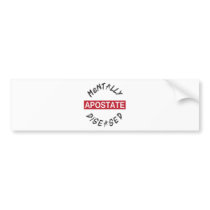 Mentall-Diseased.png Bumper Stickers