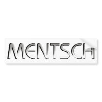 Mentsch Bumper Sticker