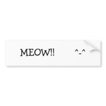 MEOW!!       ^-^ bumper stickers