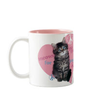 Meows The Time For Peace mugs