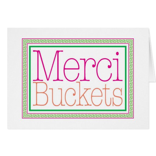 Merci Buckets Thank you card Zazzle
