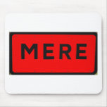 Mere Mousepad