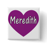 Meredith Pinback Button
