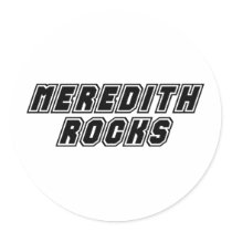 Meredith Rocks Round Sticker