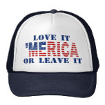 'MERICA US Flag - Love It Or Leave It Hat