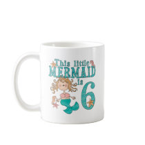Mermaid 6th Birthday mugs by Kewlkids Mermaid 6th Birthday mugs