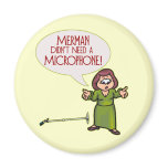 Merman/Microphone Magnet