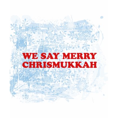 merry chrismukkah t-shirts