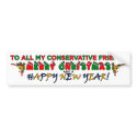 Merry Christmas Conservative Friend Bumper Sticker bumper stickers by monkeyclown Merry Christmas Conservative Friend Bumper Sticker bumper stickers