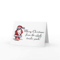 Merry Christmas From The Whole Trailer Park cards by CelebrationZazzle Merry Christmas From The Whole Trailer Park cards